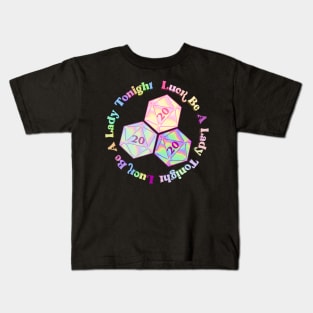 LUCK BE A LADY TONIGHT (DND) Kids T-Shirt